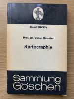 Sammlung Göschen Band 30/30a: Kartographie