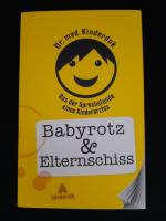 Kinderdok, Dr. med.: Babyrotz & Elterns Kinderdok, Dr. med.: Babyrotz & Elterns
