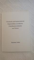 chemische und backtechnische Eigenschaften reoxidierter Glutelinuntereinheiten aus Weizen