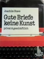 Gute Briefe keine Kunst - privat & geschäftlich