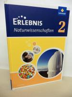 Erlebnis Naturwissenschaften - Ausgabe 2013 für Luxemburg - Schülerband 2