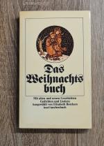 Das Weihnachtsbuch Mit alten und neuen Geschichten und Liedern