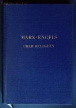Karl Marx / Friedrich Engels: Über Relig Karl Marx / Friedrich Engels: Über Relig