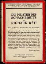 Richard Réti: Die Meister des Schachbret