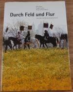 Durch Feld und Flur