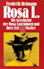 Frederik Hetmann: Rosa L - Die Geschicht Frederik Hetmann: Rosa L - Die Geschicht