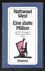 Nathanael West: Eine glatte Million oder