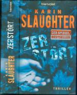 Karin Slaughter (Autorin); Klaus Berr ( Karin Slaughter (Autorin); Klaus Berr (