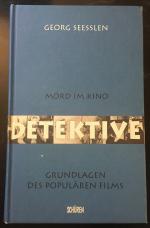 Detektive - Mord im Kino (Grundlagen des populären Films)