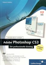 Adobe Photoshop CS3 – Der professionelle Einstieg