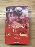 Charlotte Link: Die Täuschung