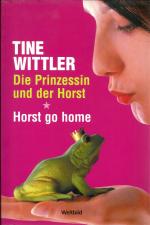 Tine Wittler: Die Prinzessin und der Hor