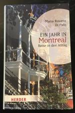 Ein Jahr in Montreal - Reise in den Alltag