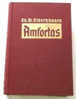 Th. W.  Elbertzhagen: Amfortas