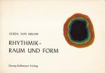 RHYTHMIK - RAUM UND FORM / Übungen zum Erleben von Raum und Form durch rhythmische Erziehung