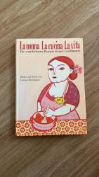 La nonna, La cucina, La vita