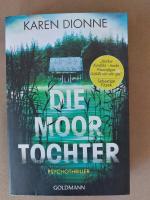 Karen Dionne: Die Moortochter