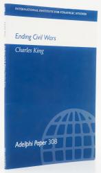 Charles King: Ending Civil Wars. -