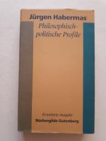 Jürgen Habermas: Philosophisch-politisch Jürgen Habermas: Philosophisch-politisch