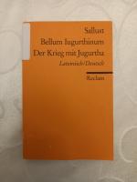 Bellum Iugurthinum / Der Krieg mit Jugurtha - Lateinisch/Deutsch