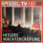 Spiegel TV Nr. 11  -  1933 Hitlers Machtergreifung