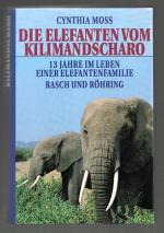 Cynthia Moss: Die Elefanten vom Kilimand