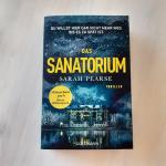 Sarah Pearse: Das Sanatorium - Thriller.