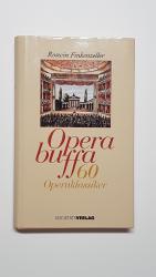 Opera buffa. 60 Opernklassiker