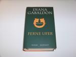 Ferne Ufer +++ Gebundene Ausgabe +++ Diana Gabaldon +++ TOP!!!