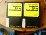 Handbuch der Früh- und Vorschulpädagogik – Band 1 und 2