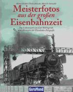 Meisterfotos aus der großen Eisenbahnzeit: Das Lebenswerk von Carl Bellingrodt, dem Altmeister der Eisenbahn-Fotografie.