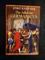 Der Adler des Germanicus. Historischer Roman.