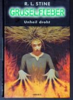 Stine, Robert L: Gruselfieber / Unheil d Stine, Robert L: Gruselfieber / Unheil d