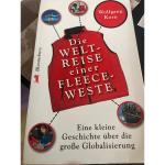 Die Weltreise einer Fleeceweste - Eine kleine Geschichte über die große Globalisierung