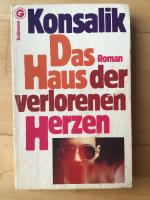 Konsalik, Heinz G: Das Haus der verloren Konsalik, Heinz G: Das Haus der verloren
