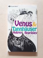 Aubrey Beardsley: Venus & Tannhäuser Aubrey Beardsley: Venus & Tannhäuser
