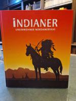 Indianer: Ureinwohner Nordamerikas