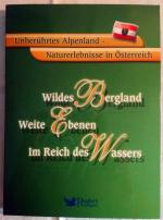 Unberührtes Alpenland - Naturerlebnisse in Österreich. 3 DVDs