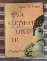 Eva, Kleopatra und du