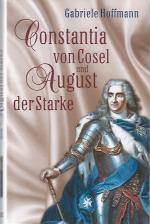 Constantia von Cosel und August der Starke : die Geschichte einer Mätresse