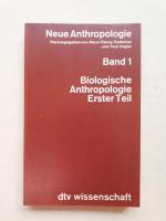 Biologische Anthropologie, Erster Teil