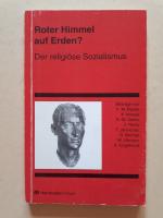 Roter Himmel auf Erden?   ---    Der religiöse Sozialismus