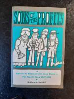 Sons of the Profits. There`s no business like Grow Business. The Seattle Story 1851-1901.