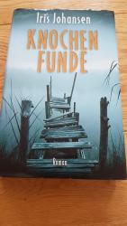 Iris Johansen: Knochenfunde Iris Johansen: Knochenfunde