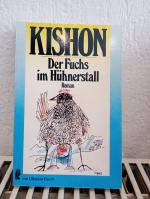 Ephraim Kishon: Der Fuchs im Hühnerstall Ephraim Kishon: Der Fuchs im Hühnerstall