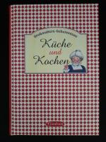 Küche und Kochen - Großmutters Geheimnis
