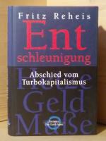 Fritz Reheis: Entschleunigung. Abschied 