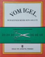 VOM IGEL DER KEINER MEHR SEIN SOLLTE Anlegespiel zum Ausschneiden für Kinder von 5 Jahren an