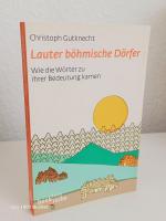 Lauter böhmische Dörfer ~ Wie die Wörter zu ihrer Bedeutung kamen