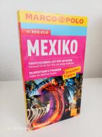 Mexiko ~ MARCO POLO Reiseführer ~ Reisen mit Insider-Tipps ~ mit Reise-Atlas  [Puerto Escondo: Hot-Spot am Pazifik, Szenetreff für Die Surf-Elite und mutige Entdecker ~ Palmenstrand & Pyramiden: Zauber der Halbinsel Yucatan]